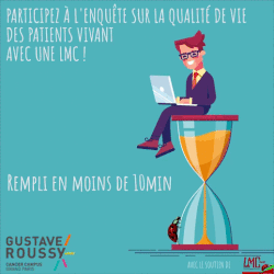 Enquête-LMC-LMC France-Qualité de vie-Patients-Gustave Roussy-Sondage