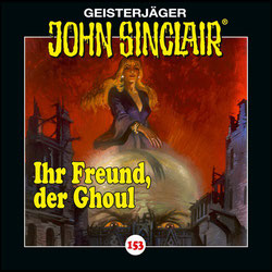 CD Cover John Sinclair - Ihr Freund, der Ghoul
