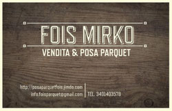 FOIS MIRKO Vendita & Posa Parquet