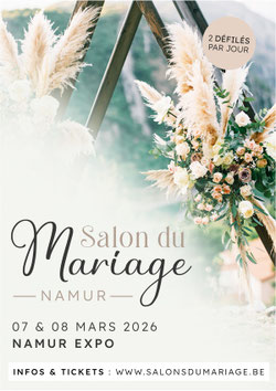 Salon du Mariage de Namur 07 et 08 Mars 2026