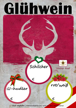 Glühwein Plakat- Rudi Weghofer - winzerclub.at - Glühwein Zeit , Schilcher Glühwein, sU-hudler Glühwein, Glühwein rot, Glühwein weiß