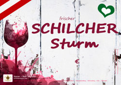 Schilcher Sturm - Plakat - Steirer Rudi Weghofer - schilchersturm.com - Sturmzeit