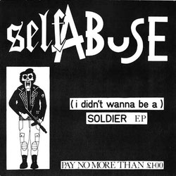 (I don't wanna be a) SOLDIER EP