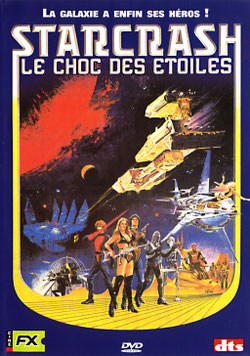 Starcrash - Le Choc Des Etoiles de Luigi Cozzi - 1978 / Science-Fiction 