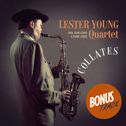 Album "Lester Young Quartet - Collates" (EU 2021, RE, Comp., Mono, 180g, Bonus Track)