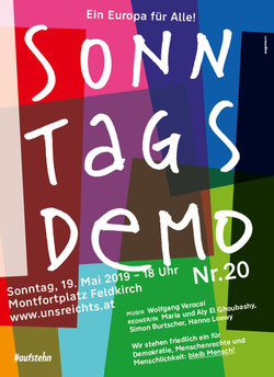Sonntagsdemo Feldkirch Montfortplatz am 19. Mai um 18:00 Uhr Bild:Plakat zur Veranstaltung