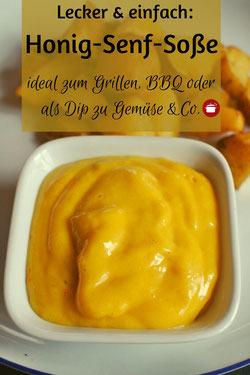 Honig-Senf-Soße (auch für Thermomix)fürs Fondue, zum Grillen & Dippen