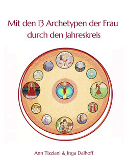 Buchcover "Mit den 13 Archetypen der Frau durch den Jahreskreis