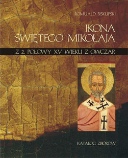 Ikona świętego Mikołaja z 2 połowy XV wieku z Owczar