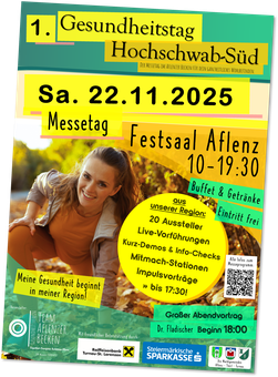 Plakat Gesundheitstag 8. Oktober 2025 im Aflenzer Festsaal. Gesundheitsmesse des Vereins TEAM Aflenzer Becken: Aflenz, Thörl und Turnau, mit Infos zu Prävention, Bewegung, Ernährung, Entspannung und mentaler Gesundheit. Regionale Gesundheit, Wohlbefinden 