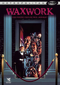 Waxwork d'Anthony Hickox - 1988 / Horreur 