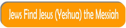 jews find jewish messiah yeshua jesus