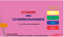 Koisyn Schneider: Weiterbildung "Schmerz und Schmerzanamnese" - "Ärztliche Anamnese Arten"