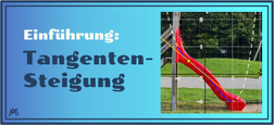 Einführung Tangenten-Steihung
