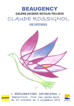 Claude Rossignol - Affiche Exposition Beaugency Galerie Pellieux 2012