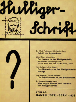 Hulliger Schrift, Verlag Hans Huber, 1933. Sammlung Nationalbibliothek Bern.