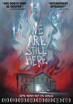 We Are Still Here de Ted Geoghegan - 2015 / Epouvante - Horreur 