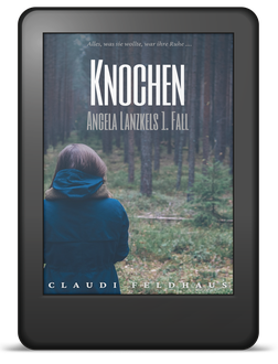 Cover von ‚Angela Lanzkel‘ Band 1, Foto einer Frau in einer blauen Jacke, die uns den Rücken zudreht und in einen dichten Nadelwald schaut.