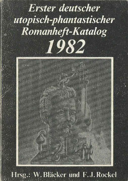 Erster deutscher utopisch-phantastischer Romanheft-Katalog 1982