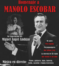 HOMENAJE A MANOLO ESCOBAR