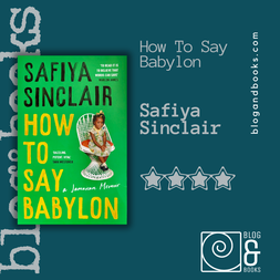 book cover on blog&books background. How to say Babylon by Safiya Sinclair
