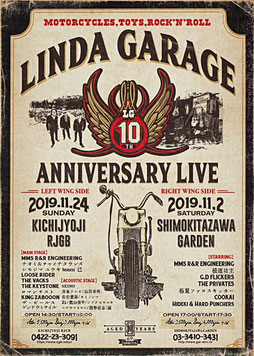 LINDA GARAGE 10th Anniversary Live  〜Left Wing Side～  OPEN 14:30 / START 15:00  ¥2500+1D / ¥3000+1D  ＜お問い合わせ＞  吉祥寺RJGB：0422-23-3091     https://www.rjgb.tokyo  【main stage】  MMS R&R ENGINEERING/ナオミ&チャイナタウンズ/シモジマ ユウキ team 己/LOOSE RIDER/THE VACKS/The KeySto