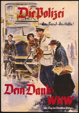 Propagandaplakat für die Ordnungspolizei, 1938, Berlin, Deutsches Historiscche Museum, Foto: DHM