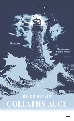 Auf dem Cover von "Goliaths Auge" sind tosende Wellen und ein Leuchtturm, der von Möwen umkreist wird.