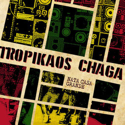 Tropikaos Chaga - Nata Casa Grande