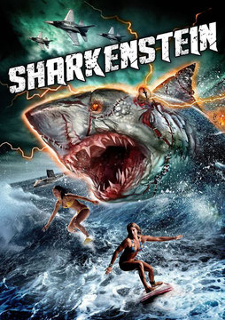 Sharkenstein de Mark Polonia - 2016 / Science-Ficiton - Animal Tueur 