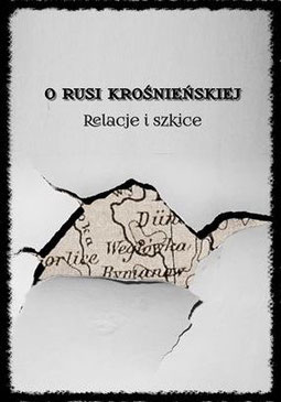 Rusi Krosnienskiej Relacje