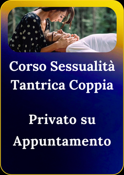 Percorso di sessualità sacra per coppie: armonia, connessione e ritualità - Tantra Temple Academy