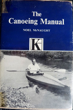 McNAUGHT, The Canoeing Manual, 1961 (la Bibli du Canoe)