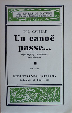 GAUBERT, Un canoë passe... , 1946 (la Bibli du Canoe)