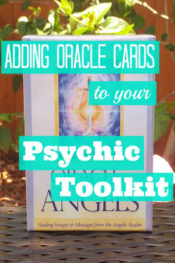 Adding Oracle Cards to your psychic toolkit