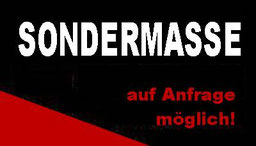 Sondermaße möglich