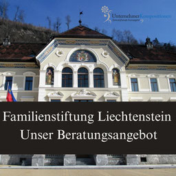 Mit einer Liechtensteiner Familienstiftung schützen Sie Ihr Vermögen.