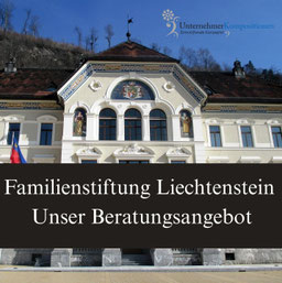 Mit einer Liechtensteiner Familienstiftung schützen Sie Ihr Vermögen.