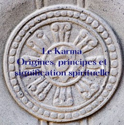 La roue de vie. Explication sur le karma