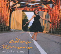                               CD    Adina Romana                                          partout chez moi