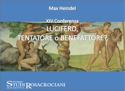 XIV. Lucifero, Tentatore o Benefattore?