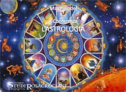 X. L'Astrologia, la sua portata e i suoi limiti