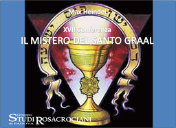 XVII. Il mistero del Santo Graal