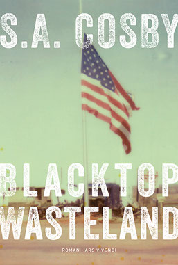 S. A. Cosby - Blacktop Wasteland