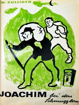 Joachim bei den Schmugglern, 1936, A. Francke. Sammlung Nationalbibliothek Bern.