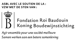 ASBL avec le soutien de la fondation du Roi Baudouin
