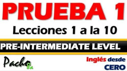 Prueba 1 nivel Pre-intermedio curso pacho8a