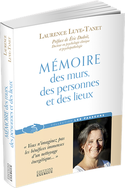 Mémoire des murs, des personnes et des lieux, dégagement énergétique à Tours