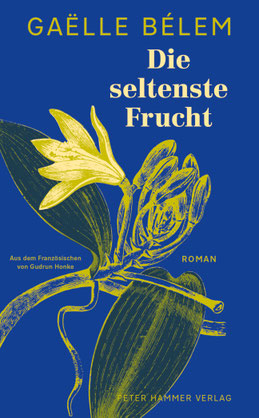 Das Cover von "Die seltenste Frucht" zeigt eine Vanilleblüte.