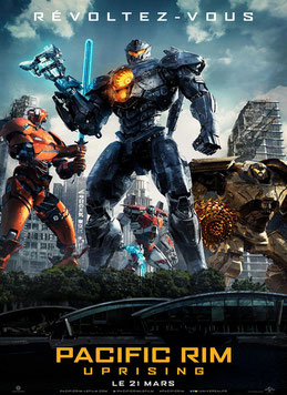 Pacific Rim 2 - Uprising  de Steven S. DeKnight -  2018 / Science-Fiction